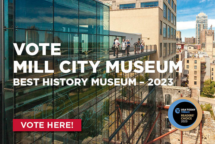 Vote for Mill City Museum as 2023's Best History Museum.