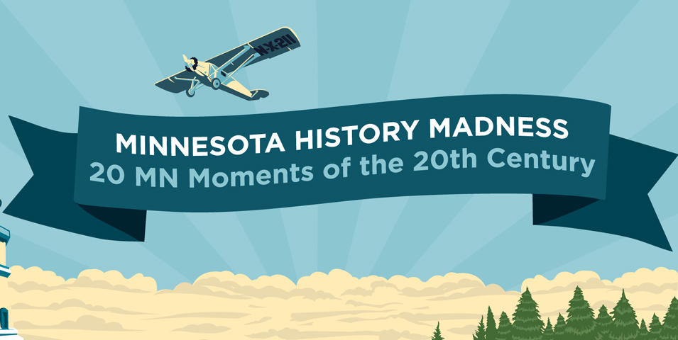 Minnesota History Madness.