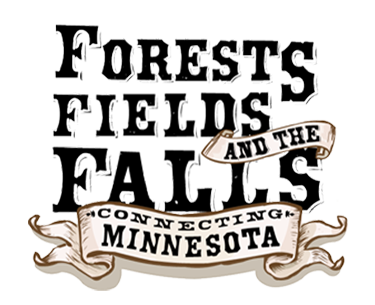 Forests, Fields, and The Falls: Connecting Minnesota.
